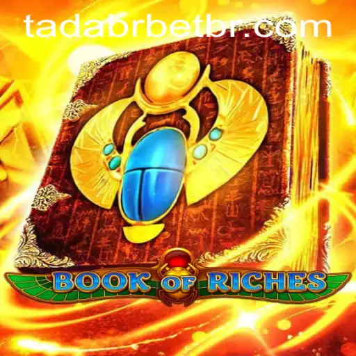 Exploring the Book of Riches: A Thrilling Adventure in Gaming